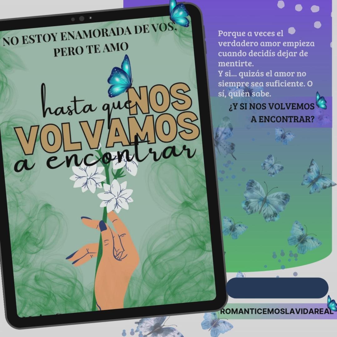 Hasta que nos volvamos a encontrar: NO ESTOY ENAMORADA DE VOS, pero te amo